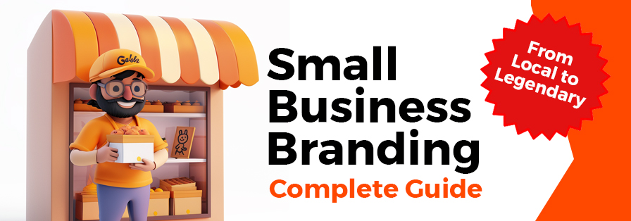 How Strong Branding Turns Small Businesses into Recognizable Brands